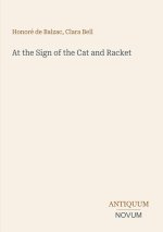 At the Sign of the Cat and Racket