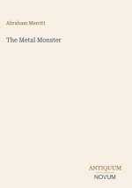 The Metal Monster