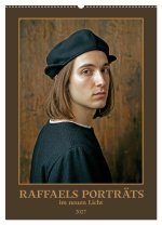 Raffaels Porträts im neuen Licht (Wandkalender 2027 DIN A2 hoch), CALVENDO Monatskalender