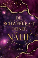 Die Schwerkraft deiner Nähe