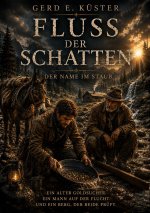 Fluss der Schatten - Der Name im Staub
