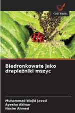Biedronkowate jako drapie¿niki mszyc