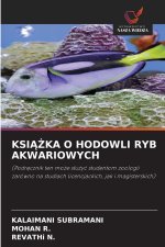 KSIĄŻKA O HODOWLI RYB AKWARIOWYCH