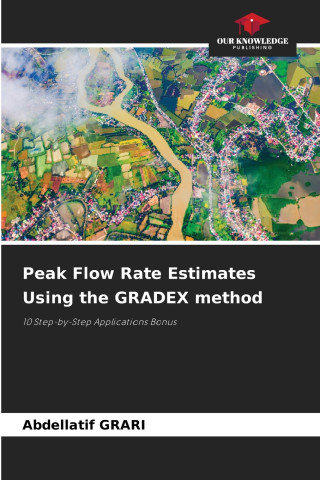 Peak Flow Rate Estimates Using the GRADEX method