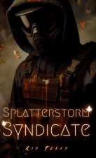 Splatterstorm Syndicate