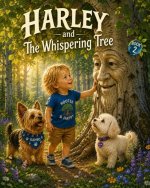 Harley and The Whispering Tree