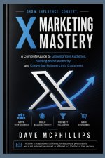 X Marketing Mastery