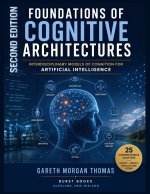 Foundations of Cognitive Architectures