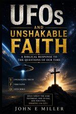 UFOs and Unshakable Faith