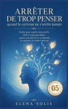 Arrêter de trop penser - 05