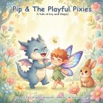 Pip & The Playful Pixies