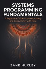 Systems Programming Fundamentals