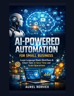 AI-Powered Automation for Small Business