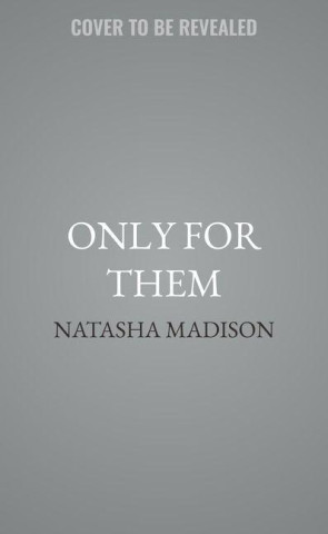 Only for Them