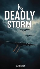 A DEADLY STORM