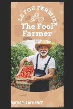 The Fool Farmer