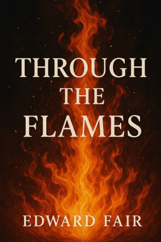 Through The Flames