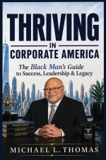 Thriving in Corporate America