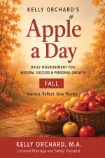 Kelly Orchard's Apple a Day - Fall