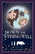 Down the Wishing Well