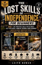 The lost skills of independence for beginners