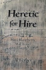 Heretic for Hire