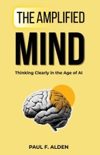 The Amplified Mind