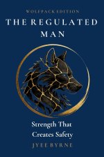 The Regulated Man - Wolpack Edition
