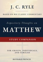 Expository Thoughts on Matthew Study Companion