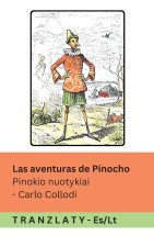 Las aventuras de Pinocho / Pinokio nuotykiai