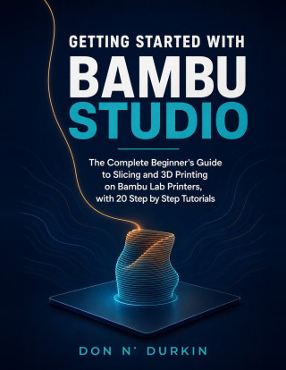 GETTING STARTED WITH BAMBU STUDIO