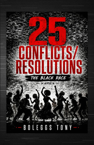 25 Conflicts/Resolutions