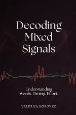 Dcoding Mixed Signals