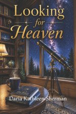 Looking For Heaven
