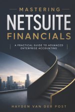 Mastering NetSuite Financials
