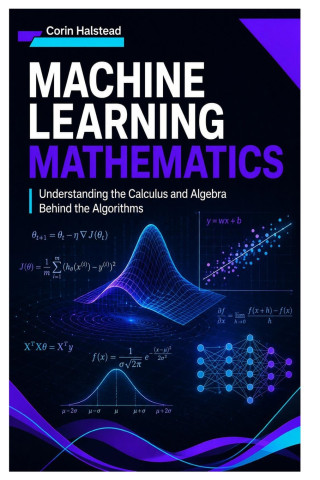 Machine Learning Mathematics