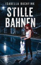 Stille Bahnen