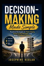 Decision-Making Made Simple