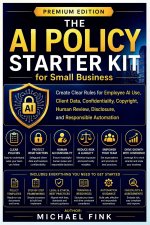 The AI Policy Starter Kit for Small Business