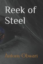 Reek of Steel