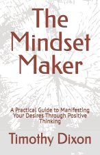The Mindset Maker