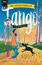 The Adventures of Tango The Black Dog