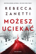 Możesz uciekać