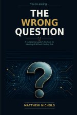 The Wrong Question