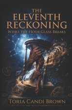 The Eleventh Reckoning