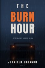 The Burn Hour