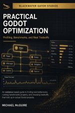 Practical Godot Optimization