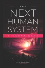 THE NEXT HUMAN SYSTEM