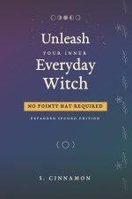 Unleash Your Inner Everyday Witch (No Pointy Hat Required)