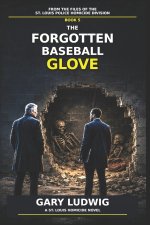 The Forgotten Baseball Glove